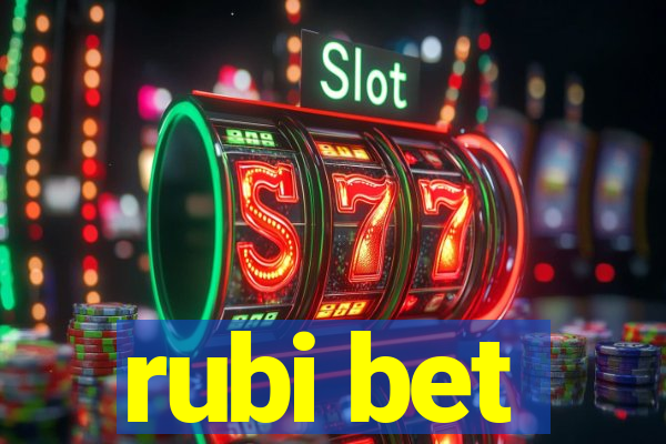 rubi bet